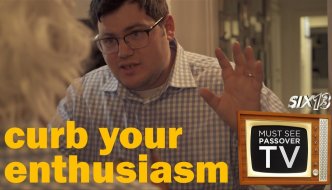 Six13: Curb Your Enthusiasm: Must See Passover TV (Part 2 of 4)